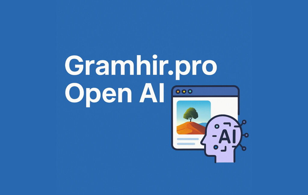 gramhir.pro open ai