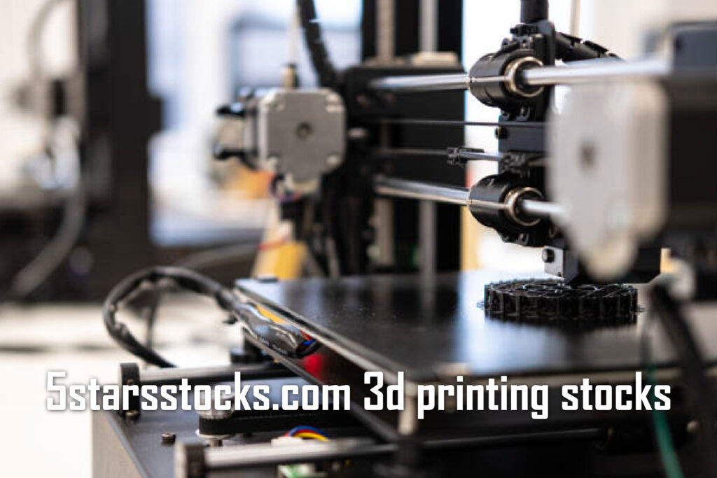 5starsstocks.com 3d printing stocks